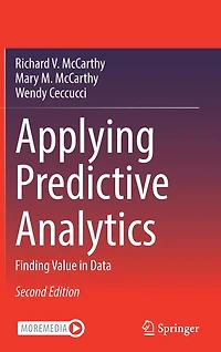 Applying Predictive Analytics: Finding Value Data