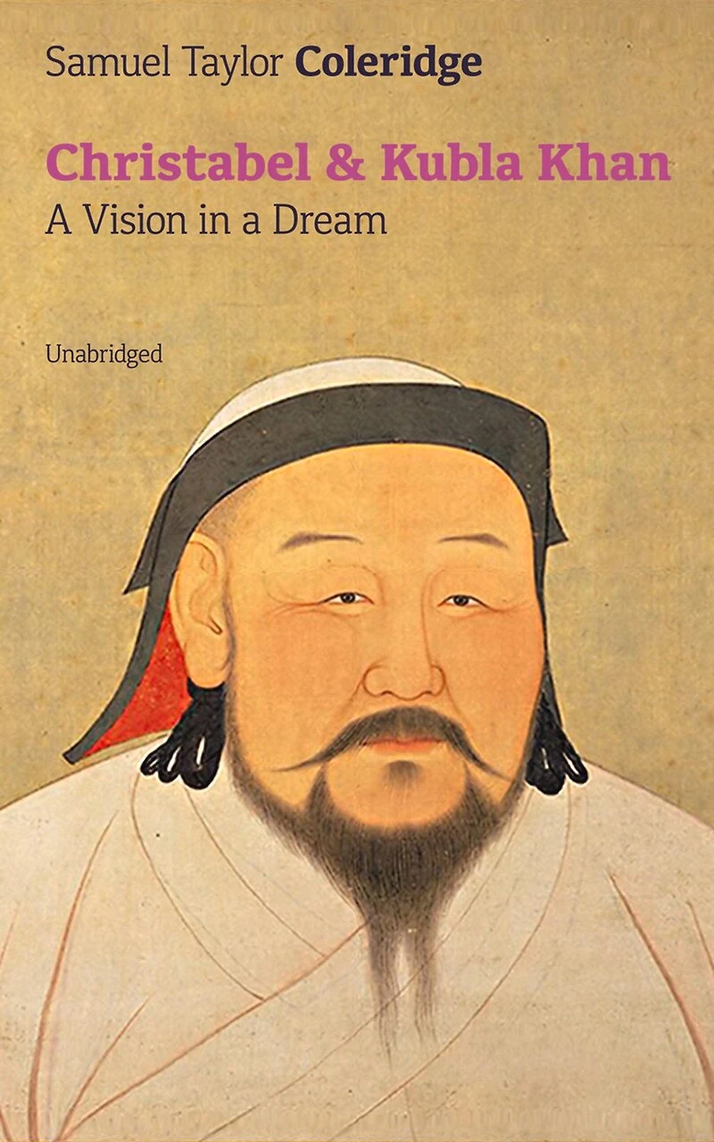 Christabel & Kubla Khan: a Vision Dream (Unabridged)