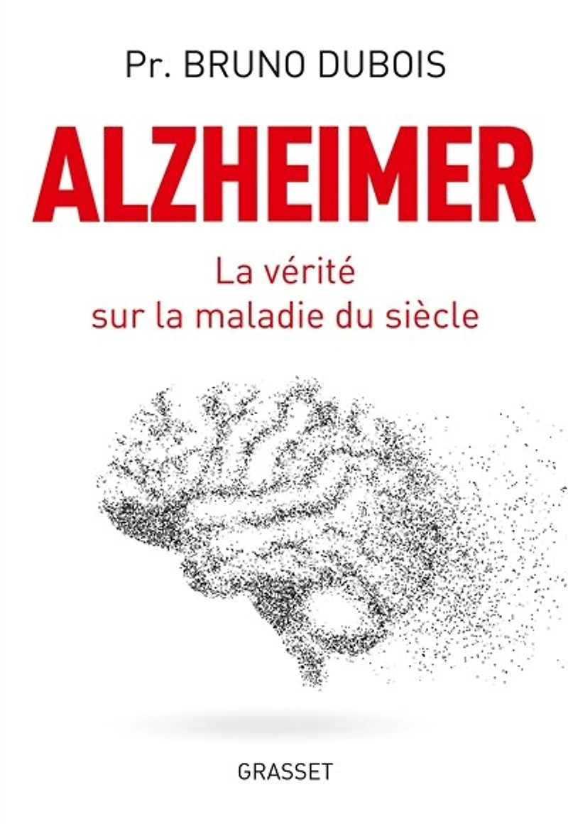 Alzheimer: la vérité sur maladie du siècle