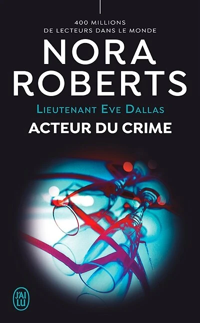 LIEUTENANT EVE DALLAS - ACTEUR DU CRIME