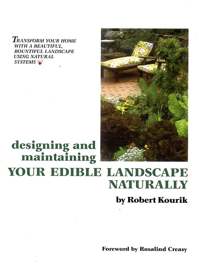 Designing and Maintaining Your Edible Landscape Naturally