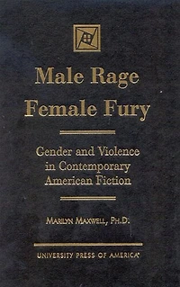 Male Rage Female Fury: Gender and Violence in Contemporary American Fiction