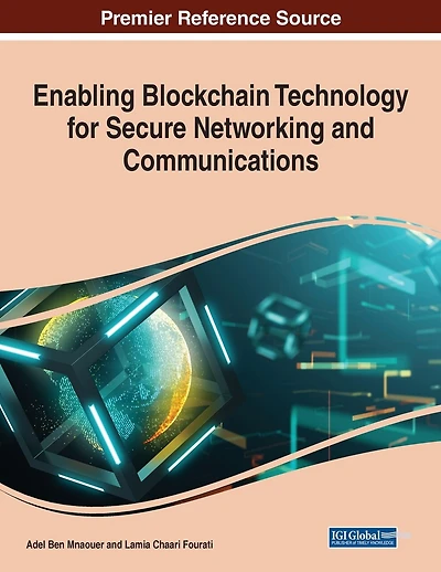 Enabling Blockchain Technology For Secure Networking And Communications