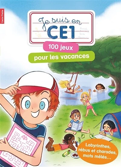 Je suis en CE1: 100 jeux pour les vacances