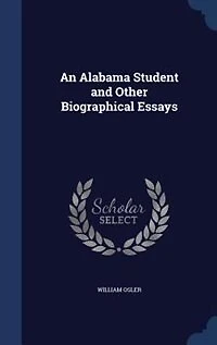 An Alabama Student and Other Biographical Essays