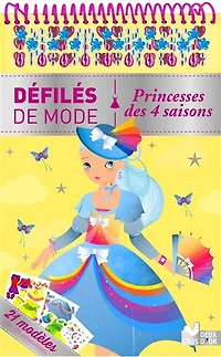 Défilés de mode: princesses des 4 saisons