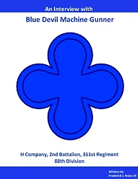 Blue Devil Machine Gunner Interview, Extended Version II