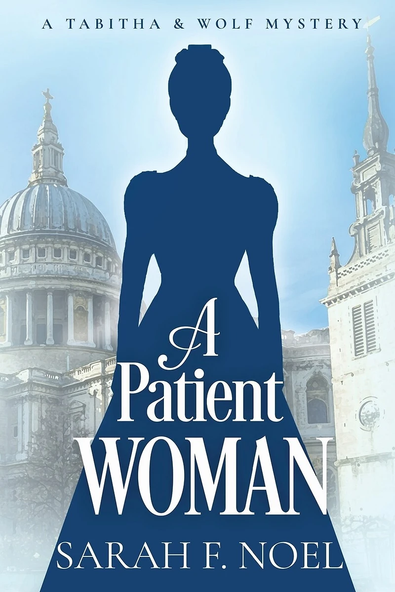 A Patient Woman: A Historical Romance Mystery