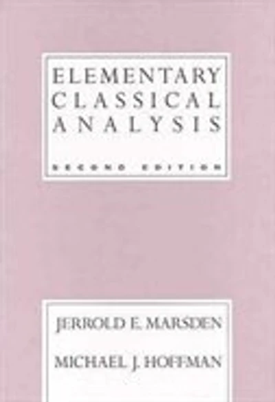 Elementary Classical Analysis