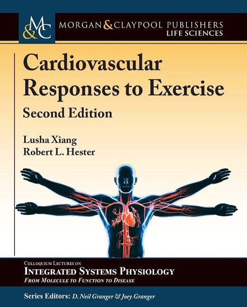 Cardiovascular Responses to Exercise: Second Edition