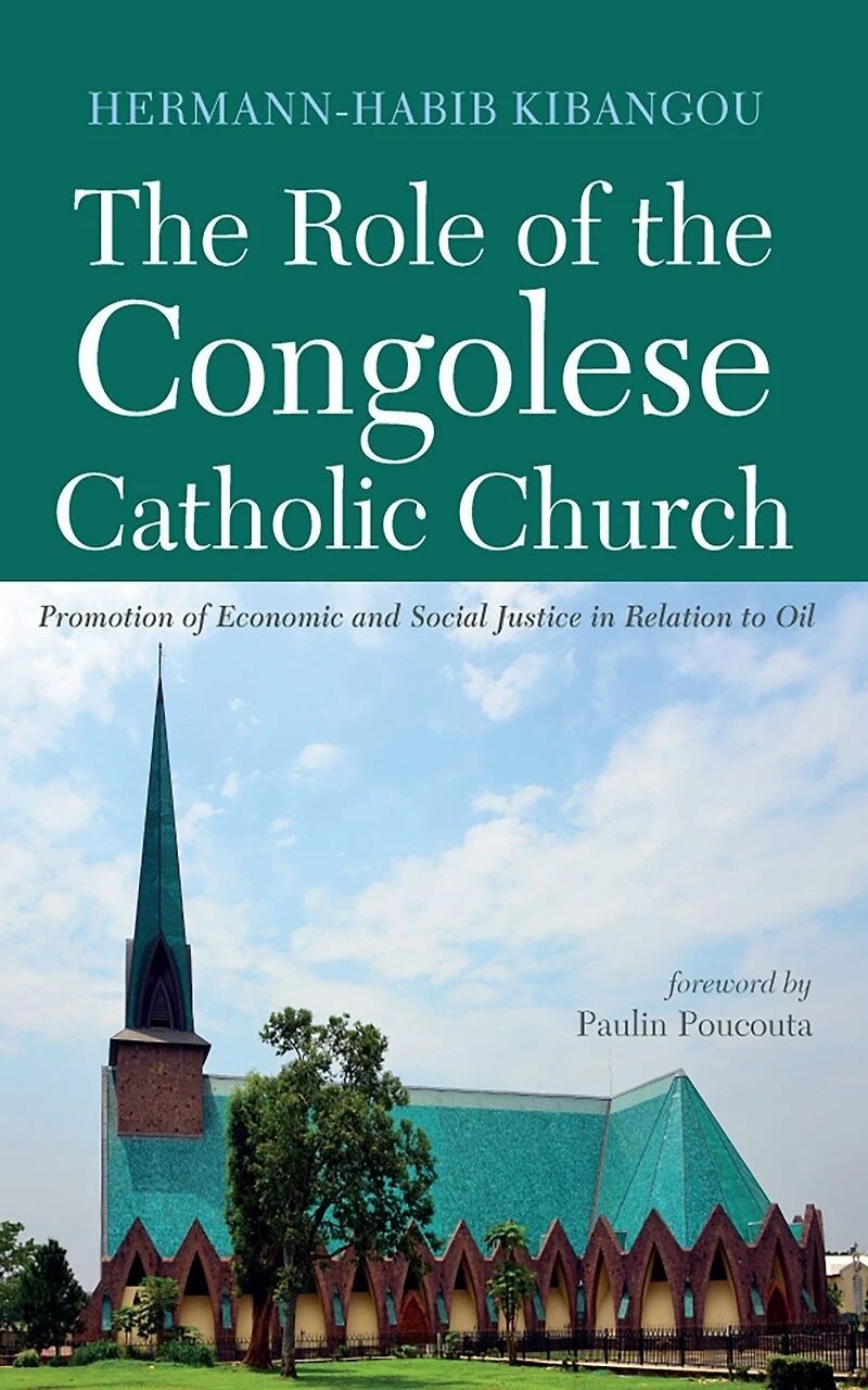the Role of Congolese Catholic Church: Promotion Economic and Social Justice Relation to Oil