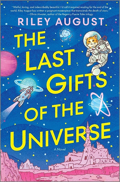 the Last Gifts of Universe: A Novel