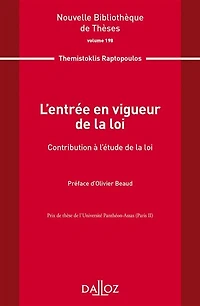 L' entrée en vigueur de la loi: contribution à l'étude de la loi