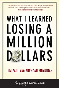 What I Learned Losing a Million Dollars