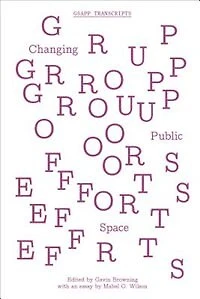 Group Efforts: Changing Public Space