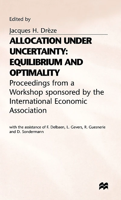 Allocation under Uncertainty: Equilibrium and Optimality
