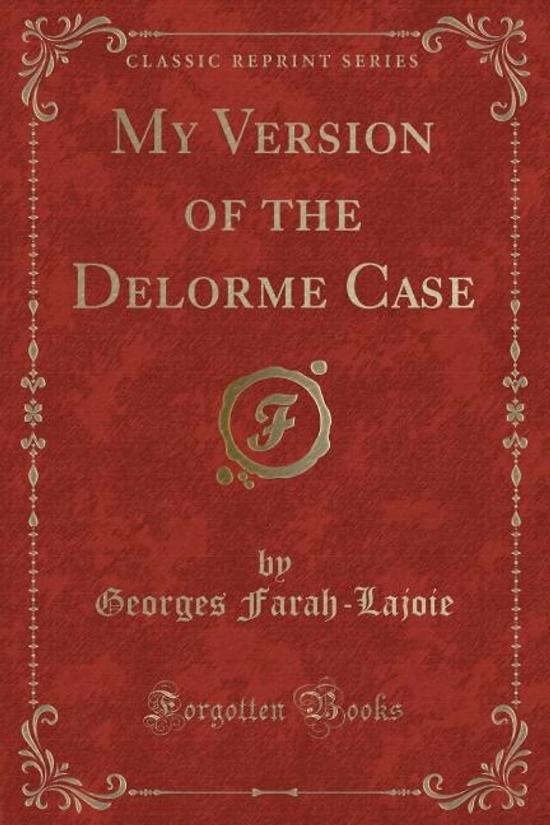 My Version of the Delorme Case