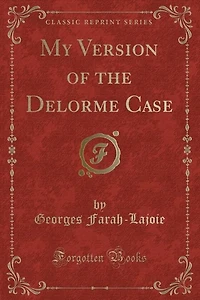 My Version of the Delorme Case