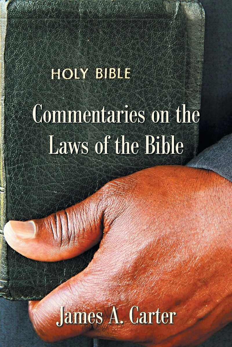 Commentaries On The Laws Of Bible
