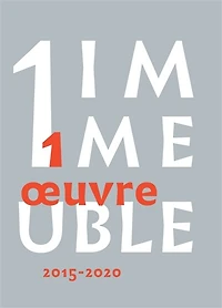 1 immeuble, 1 oeuvre : 2015-2020: 2015-2020