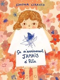 Ca n'arriverait jamais à Rita