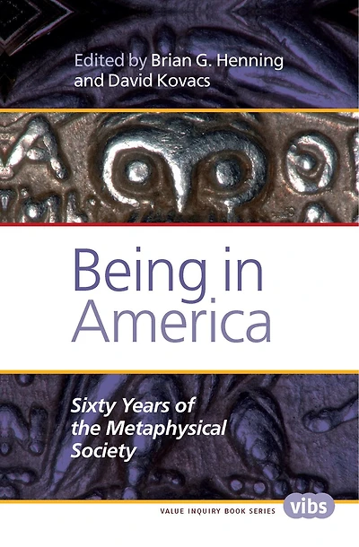 Being in America: Sixty Years of the Metaphysical Society