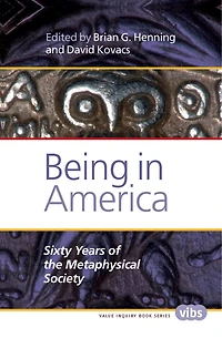 Being in America: Sixty Years of the Metaphysical Society