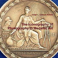 The Iconography of Photography in Medallic Art