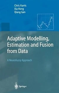 Adaptive Modelling, Estimation and Fusion from Data: A Neurofuzzy Approach
