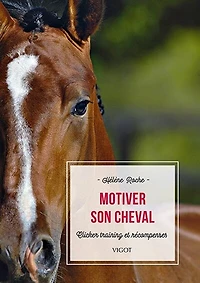 Motiver son cheval: clicker training et récompenses