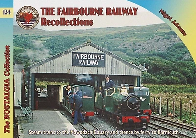 The Railways & Recollections the Fairbourne Railway