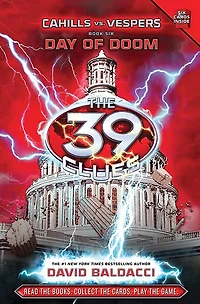 Day of Doom (The 39 Clues: Cahills vs. Vespers, Book 6)