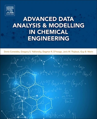 Advanced Data Analysis and Modelling Chemical Engineering