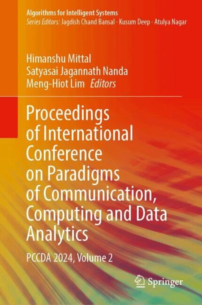 Proceedings of International Conference on Paradigms Communication, Computing and Data Analytics: PCCDA 2024, Volume: Volume 2