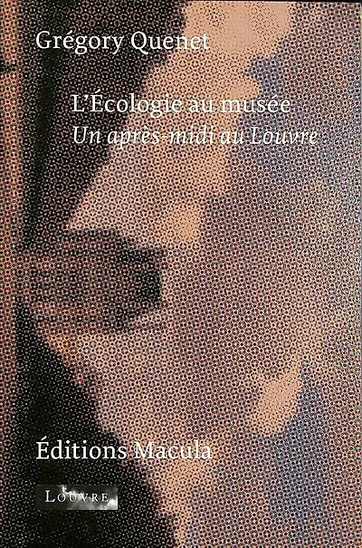 L' écologie au musée: un après-midi au Louvre