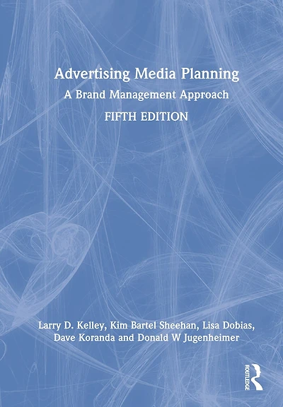 Advertising Media Planning: A Brand Management Approach