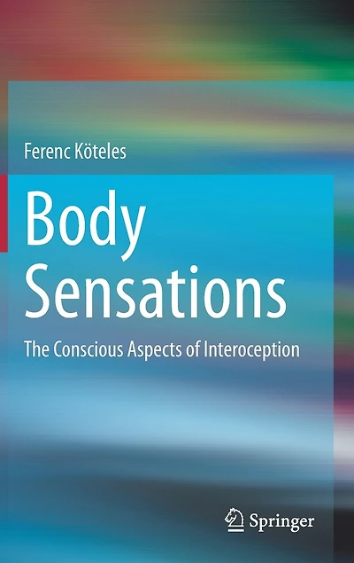 Body Sensations: The Conscious Aspects Of Interoception