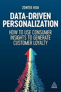Data-Driven Personalization: How to Use Consumer Insights Generate Customer Loyalty