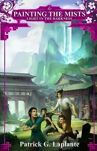 Light in the Darkness: Book 3 of Painting the Mists