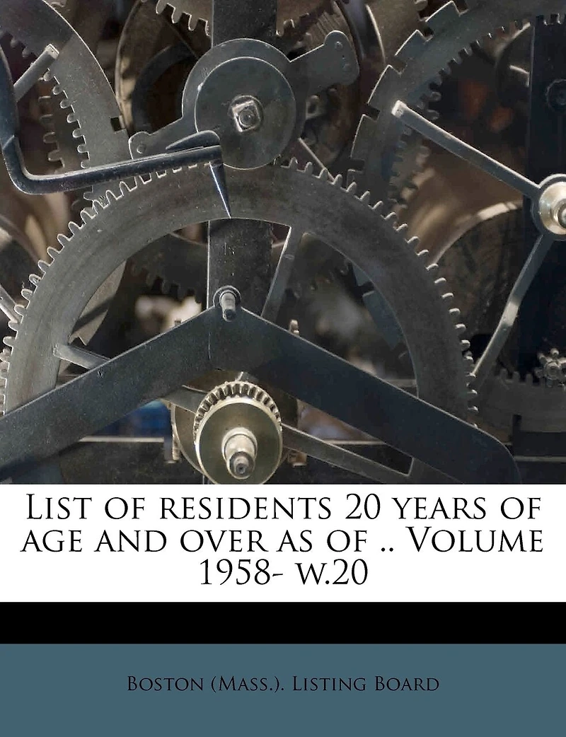 List of Residents 20 Years age and Over as .. Volume 1958- w.20