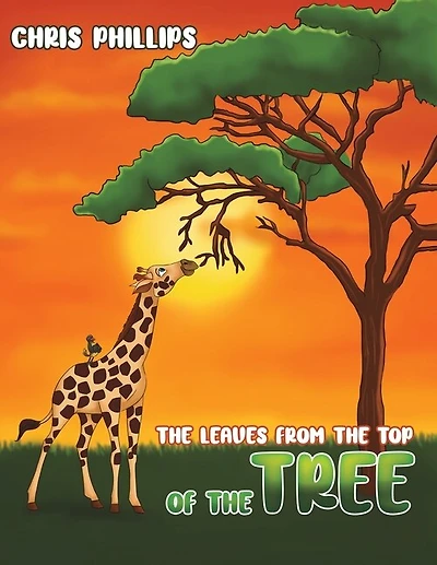 The Leaves from the Top of the Tree