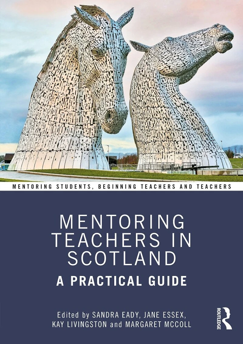 Mentoring Teachers Scotland: A Practical Guide