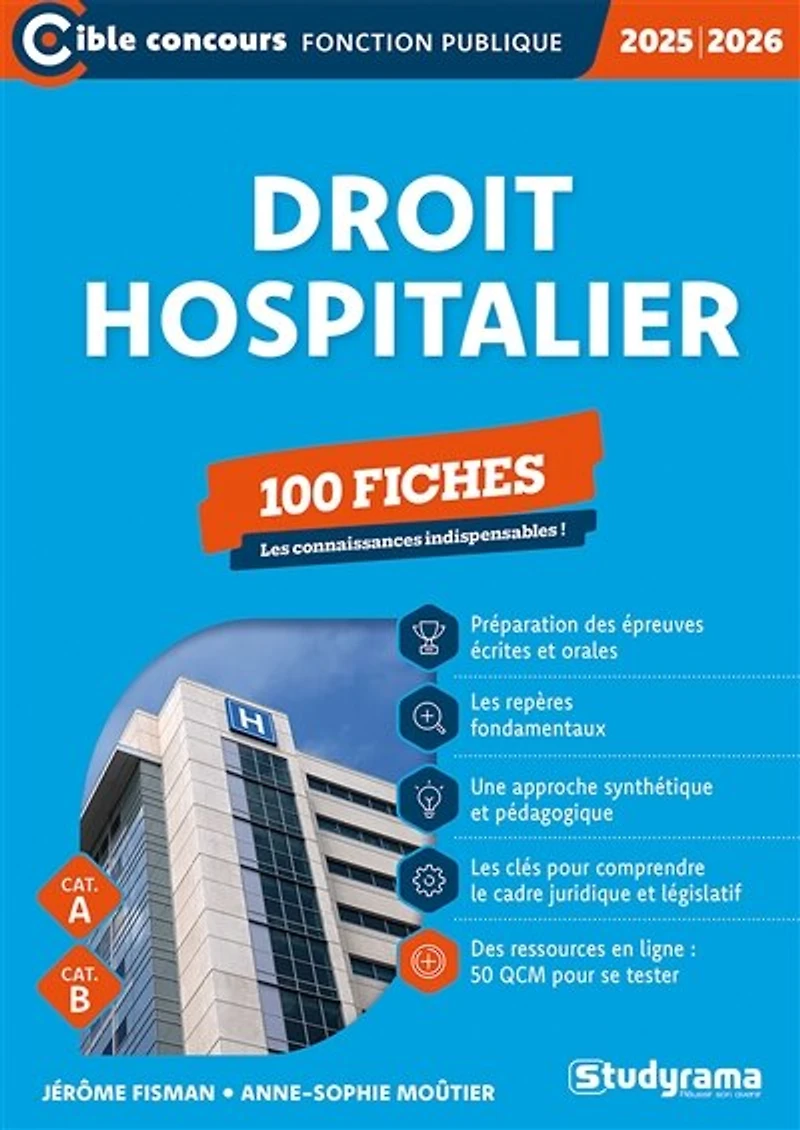 Droit hospitalier - 100 fiches - Catégories A et B – Concours 2025-2026