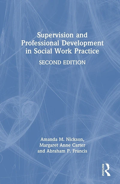Supervision and Professional Development Social Work Practice