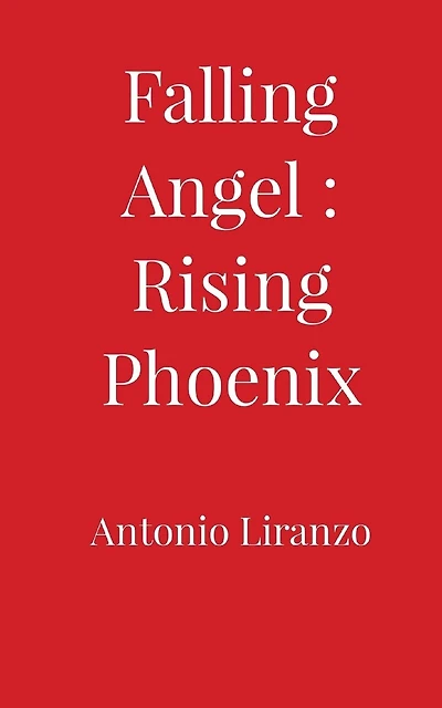 Falling Angel: Rising Phoenix