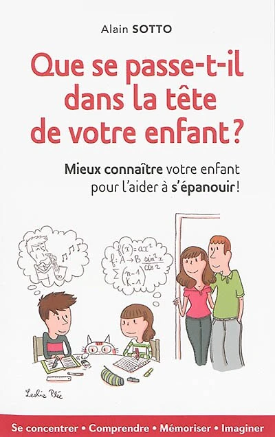 Que Se Passe-t-il Dans La Tête De Votre Enfant?