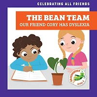 The Bean Team: Our Friend Cory Has Dyslexia