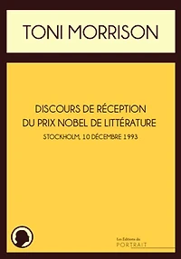 Discours de réception du prix Nobel de littérature : Stockholm, 7 décembre 1993: Stockholm, 7 décembre 1993