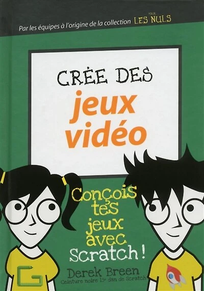 Crée des jeux vidéo avec Scratch
