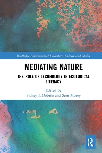 Mediating Nature: The Role Of Technology Ecological Literacy